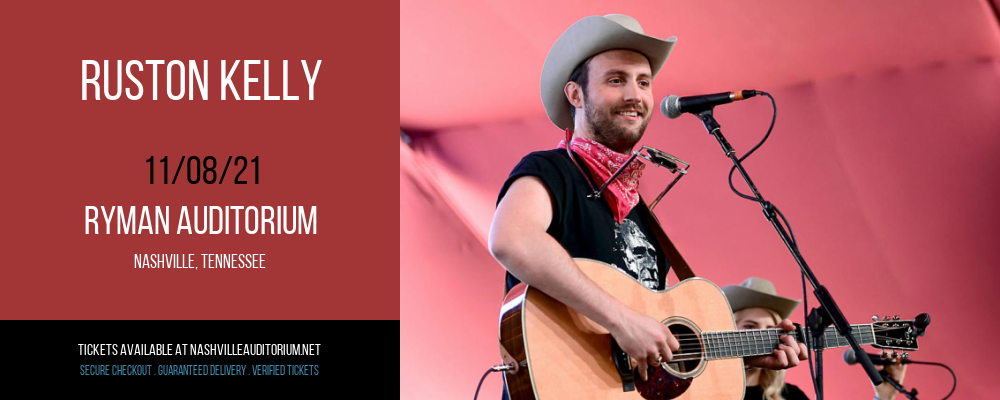 Ruston Kelly at Ryman Auditorium tickets Ruston Kelly at Ryman Auditorium