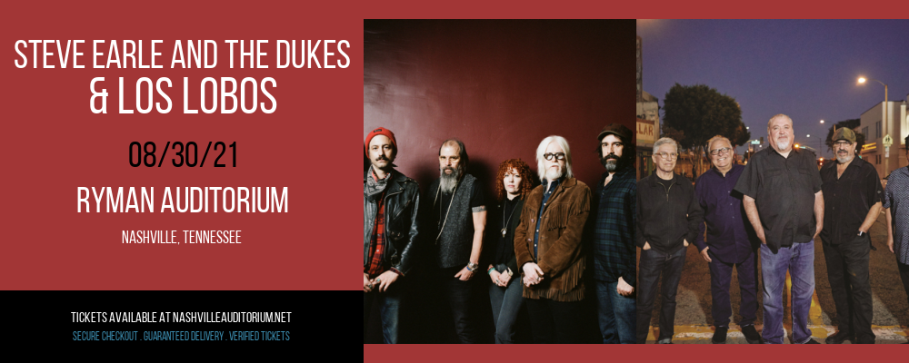 Steve Earle and The Dukes & Los Lobos at Ryman Auditorium tickets Steve Earle and The Dukes & Los Lobos at Ryman Auditorium