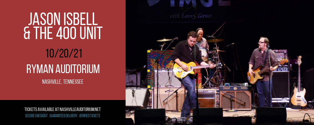 Jason Isbell & The 400 Unit at Ryman Auditorium tickets Jason Isbell & The 400 Unit at Ryman Auditorium