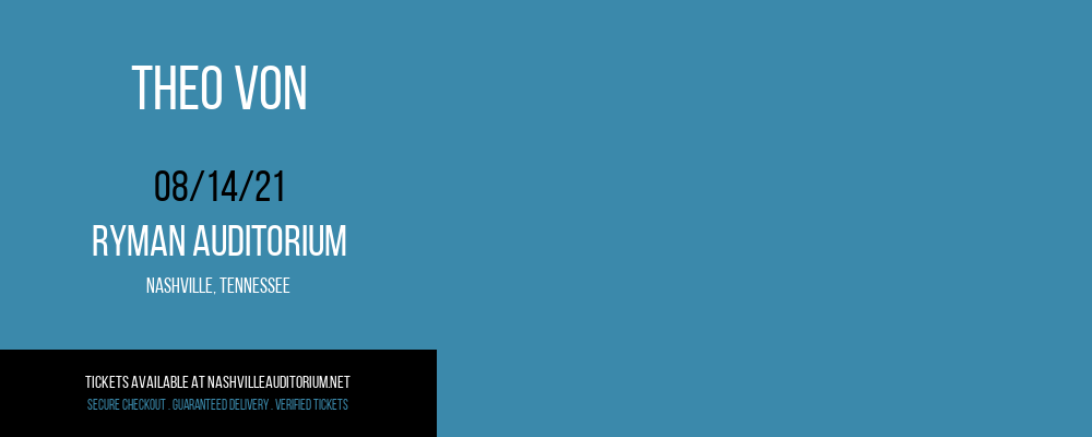 Theo Von at Ryman Auditorium tickets Theo Von at Ryman Auditorium