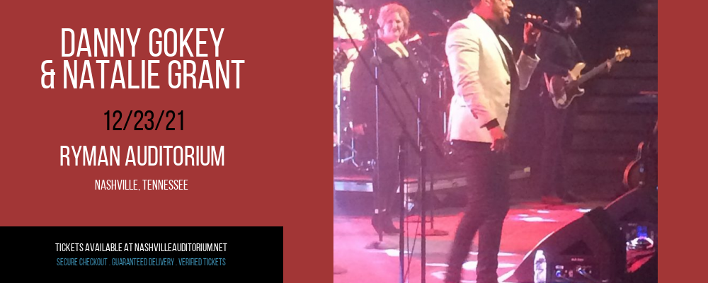 Danny Gokey & Natalie Grant at Ryman Auditorium tickets Danny Gokey & Natalie Grant at Ryman Auditorium