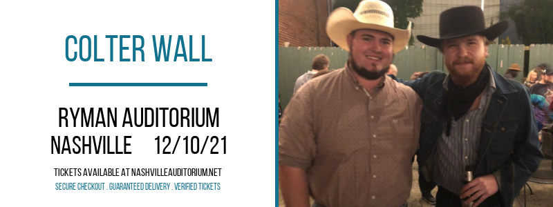 Colter Wall at Ryman Auditorium tickets Colter Wall at Ryman Auditorium