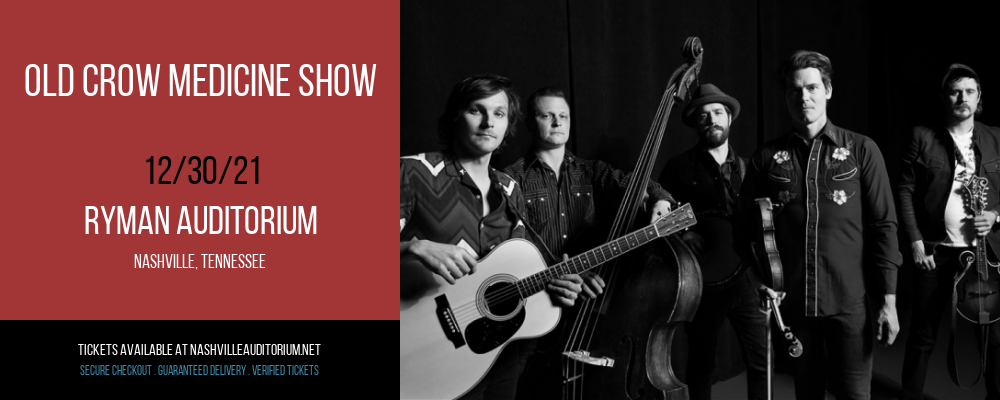 Old Crow Medicine Show at Ryman Auditorium tickets Old Crow Medicine Show at Ryman Auditorium