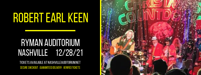 Robert Earl Keen at Ryman Auditorium tickets Robert Earl Keen at Ryman Auditorium