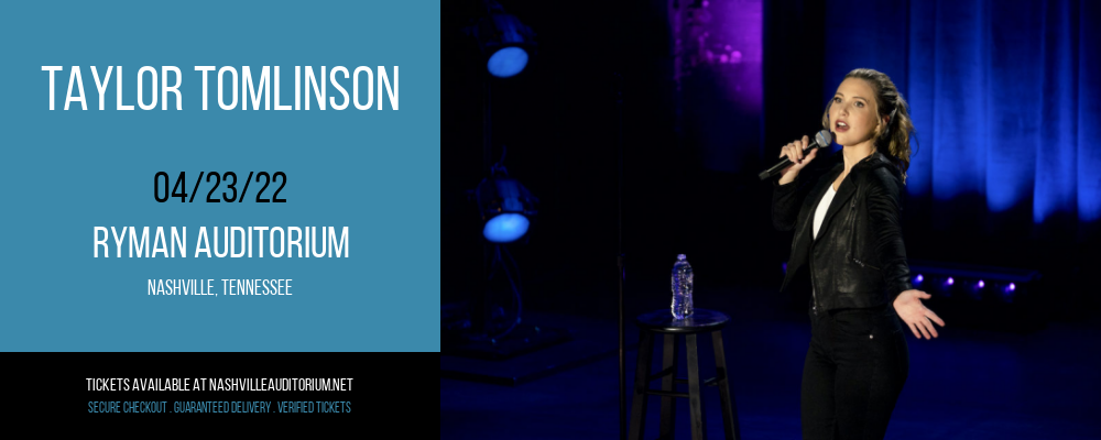 Taylor Tomlinson at Ryman Auditorium tickets Taylor Tomlinson at Ryman Auditorium