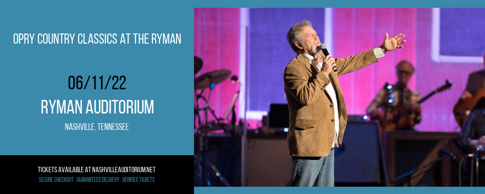 Opry Country Classics At The Ryman at Ryman Auditorium tickets Opry Country Classics At The Ryman at Ryman Auditorium