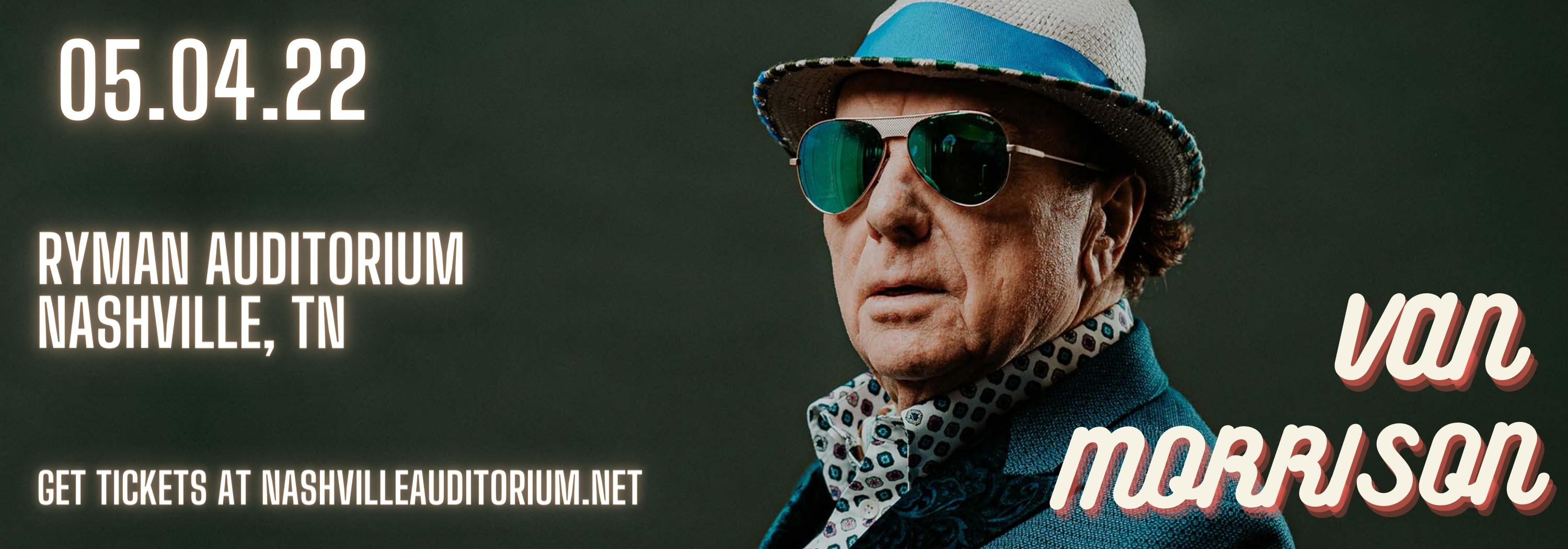 Van Morrison at Ryman Auditorium tickets Van Morrison at Ryman Auditorium