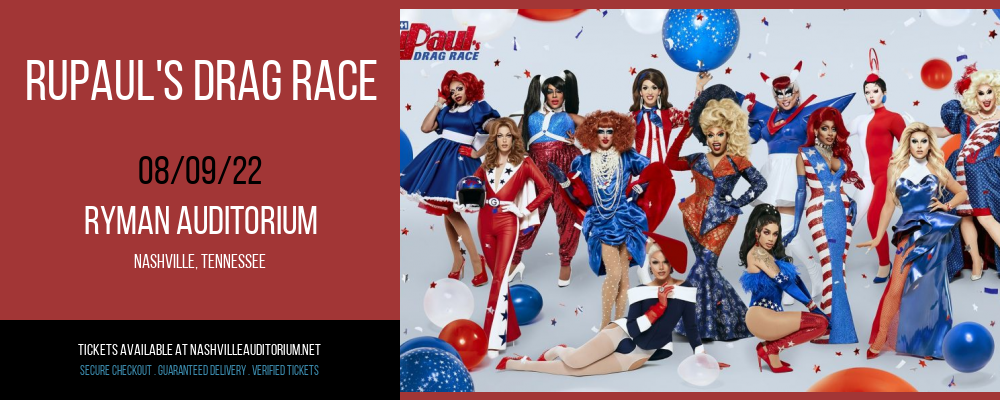 Rupaul's Drag Race at Ryman Auditorium tickets Rupaul's Drag Race at Ryman Auditorium