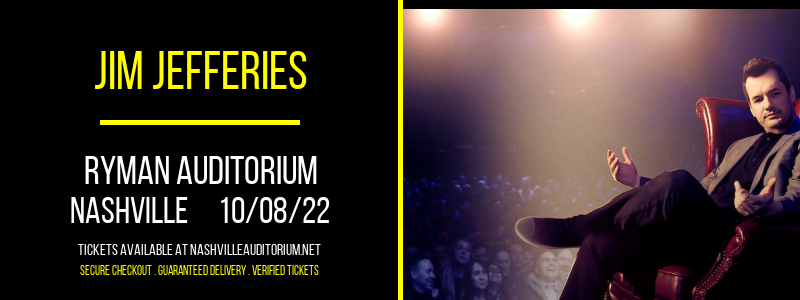 Jim Jefferies at Ryman Auditorium tickets Jim Jefferies at Ryman Auditorium