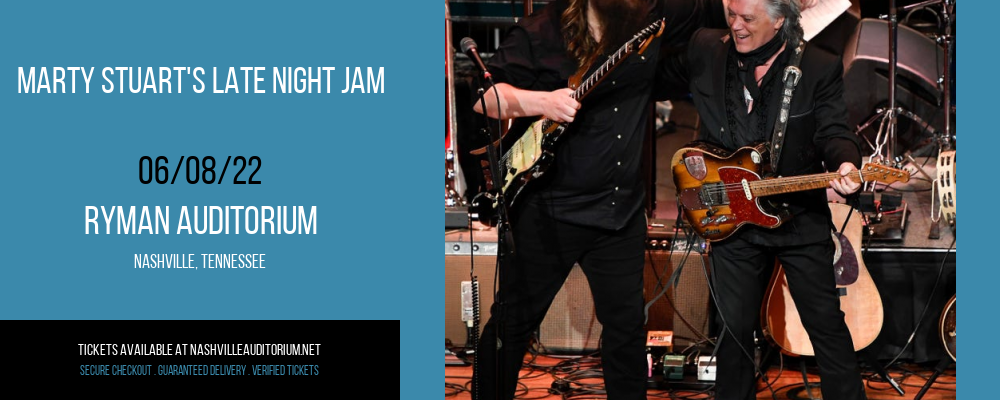 Marty Stuart's Late Night Jam at Ryman Auditorium tickets Marty Stuart's Late Night Jam at Ryman Auditorium