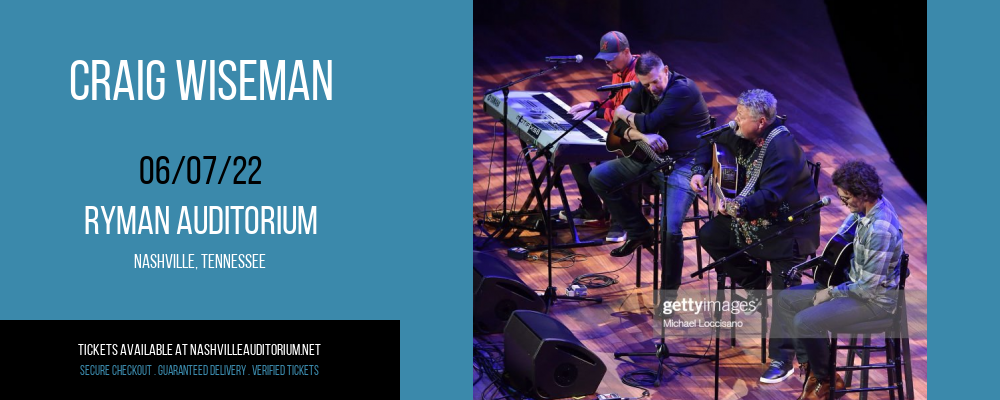 Craig Wiseman at Ryman Auditorium tickets Craig Wiseman at Ryman Auditorium