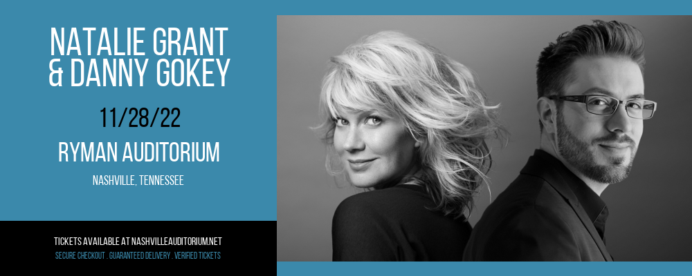 Natalie Grant & Danny Gokey at Ryman Auditorium tickets Natalie Grant & Danny Gokey at Ryman Auditorium