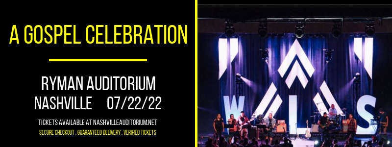 A Gospel Celebration at Ryman Auditorium tickets A Gospel Celebration at Ryman Auditorium