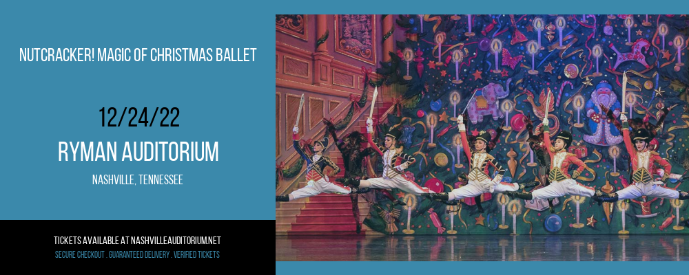 Nutcracker! Magic of Christmas Ballet at Ryman Auditorium tickets Nutcracker! Magic of Christmas Ballet at Ryman Auditorium