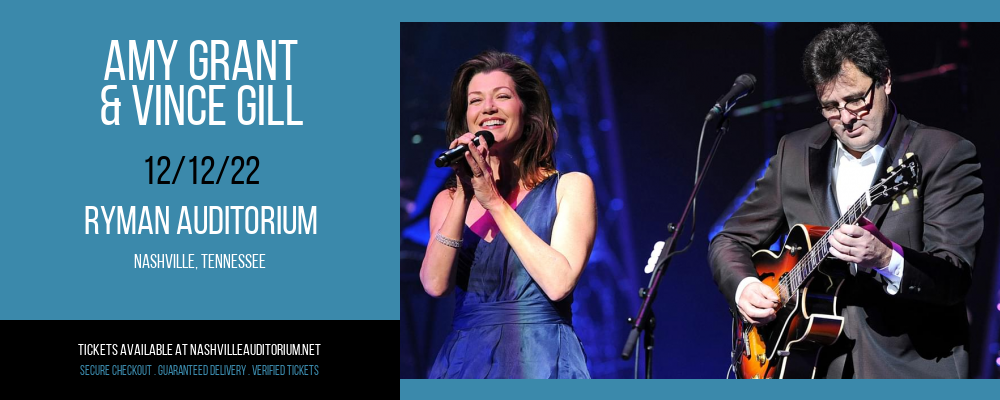 Amy Grant & Vince Gill at Ryman Auditorium tickets Amy Grant & Vince Gill at Ryman Auditorium