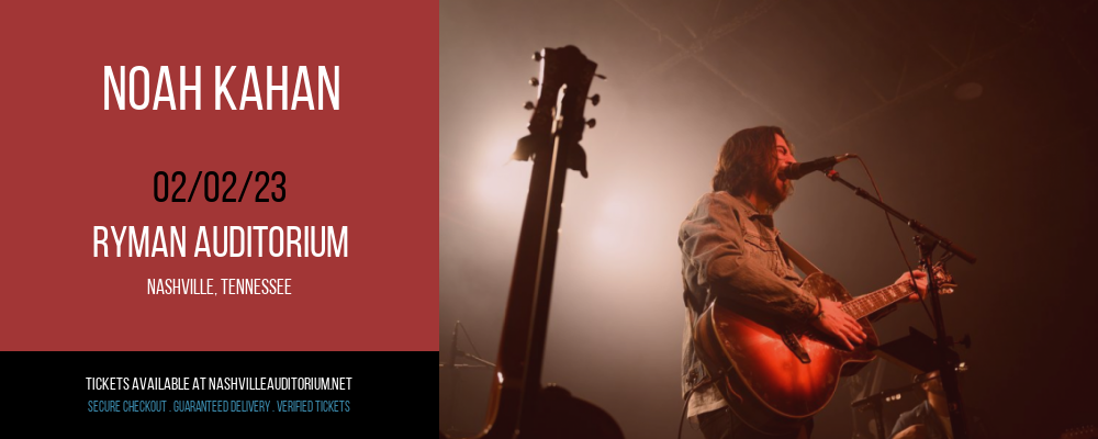 Noah Kahan at Ryman Auditorium tickets Noah Kahan at Ryman Auditorium