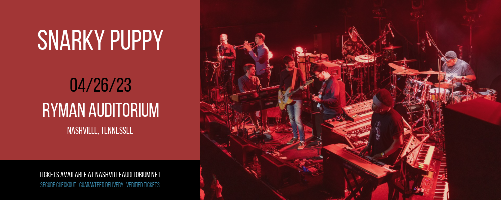Snarky Puppy at Ryman Auditorium tickets Snarky Puppy at Ryman Auditorium