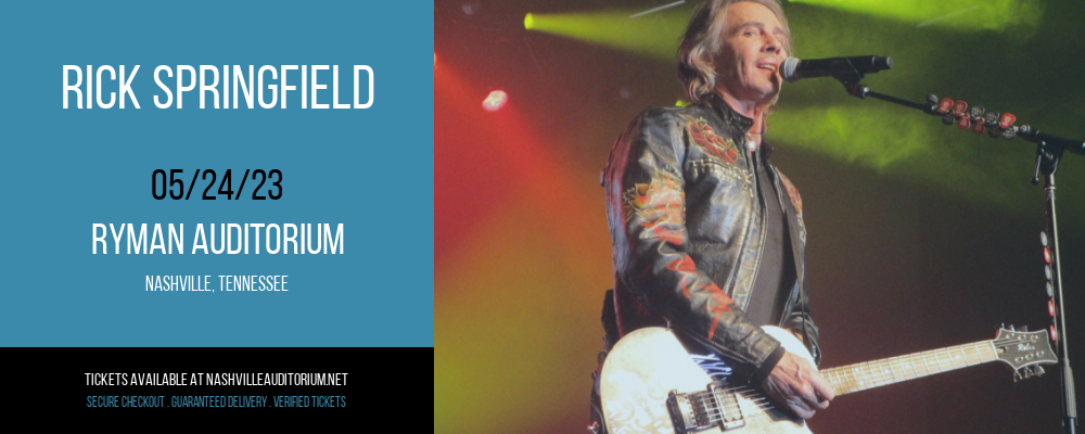 Rick Springfield at Ryman Auditorium tickets Rick Springfield at Ryman Auditorium