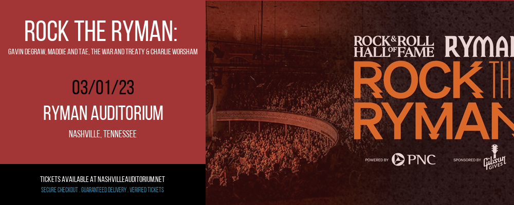 Rock The Ryman: Gavin DeGraw, Maddie and Tae, The War and Treaty & Charlie Worsham at Ryman Auditorium