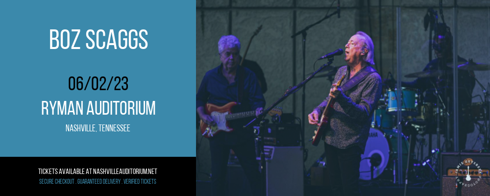 Boz Scaggs at Ryman Auditorium tickets Boz Scaggs at Ryman Auditorium