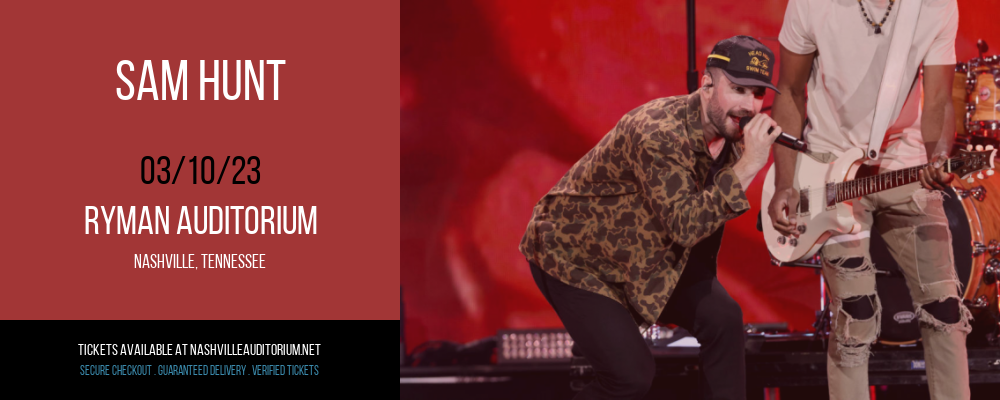 Sam Hunt at Ryman Auditorium tickets Sam Hunt at Ryman Auditorium