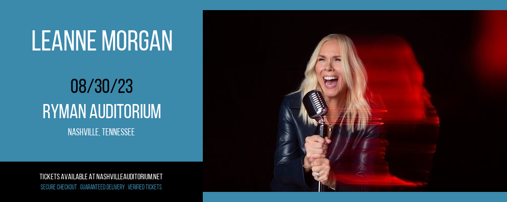 Leanne Morgan at Ryman Auditorium tickets Leanne Morgan at Ryman Auditorium