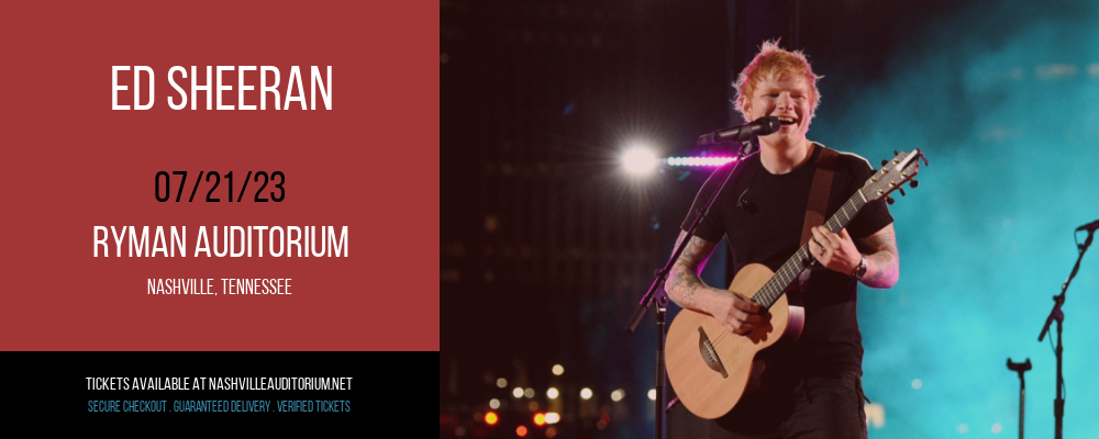 Ed Sheeran at Ryman Auditorium tickets Ed Sheeran at Ryman Auditorium