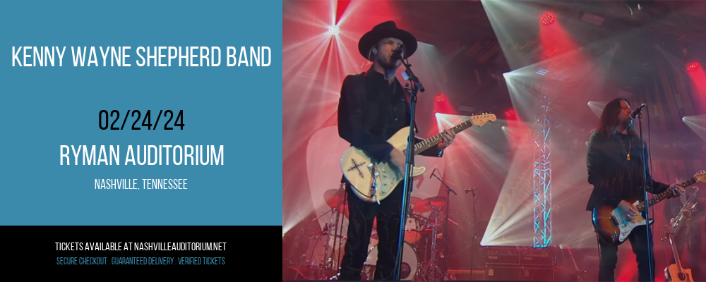 Kenny Wayne Shepherd Band at Ryman Auditorium