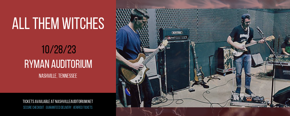 All Them Witches at Ryman Auditorium