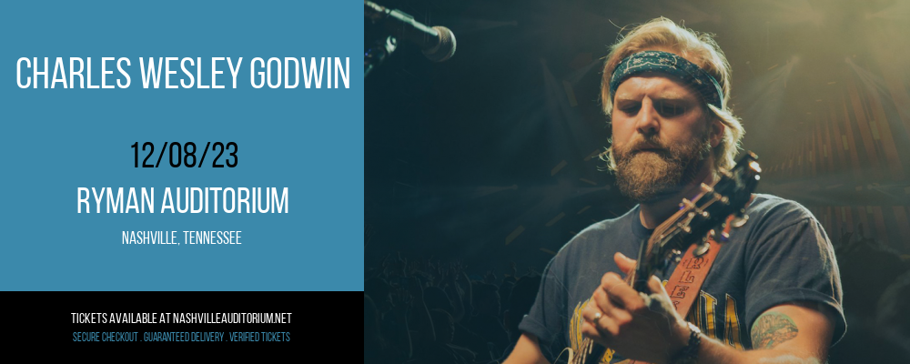 Charles Wesley Godwin at Ryman Auditorium