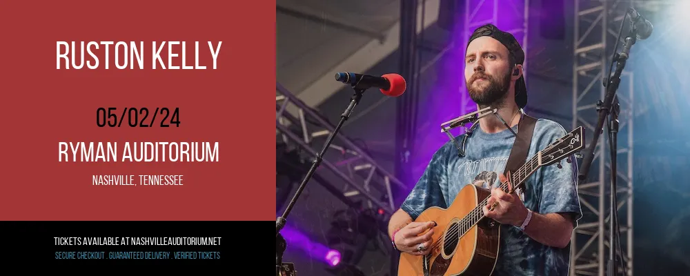 Ruston Kelly at Ryman Auditorium