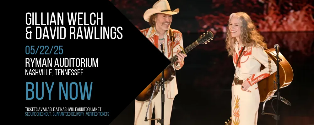 Gillian Welch & David Rawlings at Ryman Auditorium