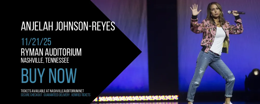 Anjelah Johnson-Reyes at Ryman Auditorium