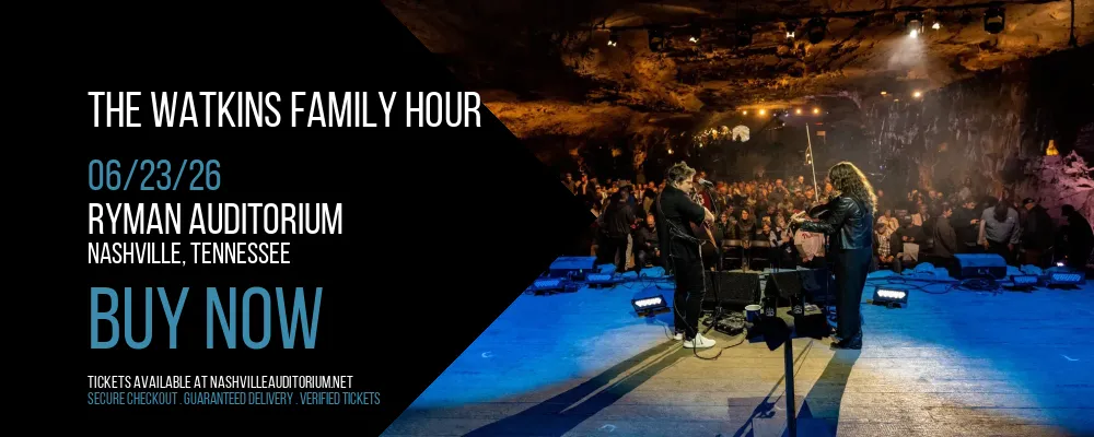 The Watkins Family Hour at Ryman Auditorium