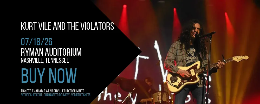 Kurt Vile and The Violators at Ryman Auditorium