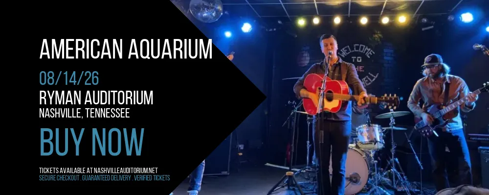 American Aquarium at Ryman Auditorium
